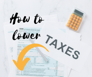 How to Lower Taxes
